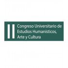 II Congreso Universitario de Estudios Humanísticos, Arte y Cultura